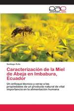 Caracterización de la Miel de Abeja en Imbabura, Ecuador