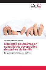 Nociones educativas en sexualidad: perspectiva de padres de familia