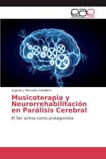 Musicoterapia y Neurorrehabilitación en Parálisis Cerebral