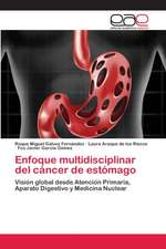 Enfoque multidisciplinar del cáncer de estómago