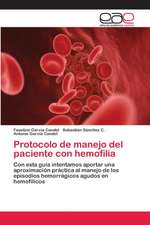 Protocolo de manejo del paciente con hemofilia