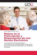 Mejora en la Prescripción y Dispensación de una Receta Electrónica