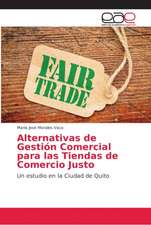 Alternativas de Gestión Comercial para las Tiendas de Comercio Justo