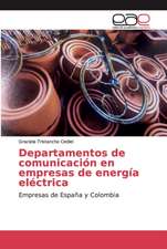 Departamentos de comunicación en empresas de energía eléctrica