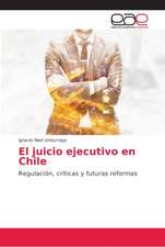 El juicio ejecutivo en Chile