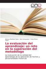 La evaluación del aprendizaje: un reto en la superación del metodólogo