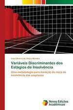 Variáveis Discriminantes dos Estágios de Insolvência