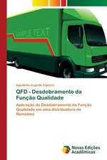 QFD - Desdobramento da Função Qualidade