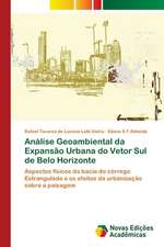 Análise Geoambiental da Expansão Urbana do Vetor Sul de Belo Horizonte