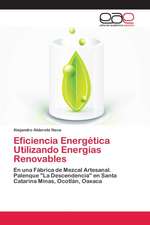 Eficiencia Energética Utilizando Energías Renovables