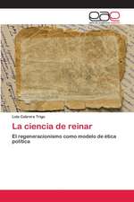 La ciencia de reinar