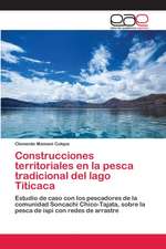 Construcciones territoriales en la pesca tradicional del lago Titicaca