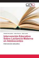 Intervención Educativa Sobre Lactancia Materna en Adolescentes