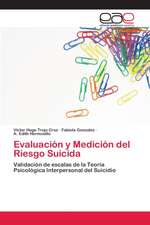 Evaluación y Medición del Riesgo Suicida