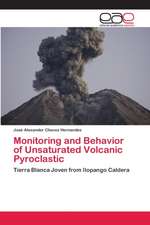 Monitoring and Behavior of Unsaturated Volcanic Pyroclastic