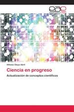 Ciencia en progreso