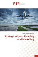 Strategic Airport Planning and Marketing