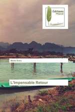 L'Impensable Retour