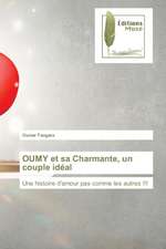 OUMY et sa Charmante, un couple idéal