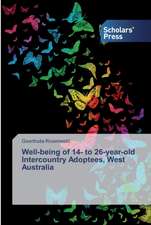 Well-being of 14- to 26-year-old Intercountry Adoptees, West Australia