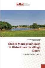 Études Monographiques et Historiques du village Doura