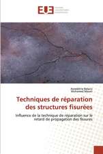 Techniques de réparation des structures fisurées