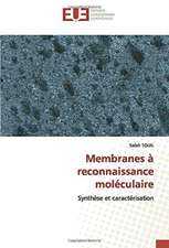 Membranes à reconnaissance moléculaire