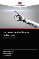 Les lasers en dentisterie pédiatrique