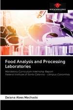 Food Analysis and Processing Laboratories