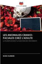 LES ANOMALIES CRANIO-FACIALES CHEZ L'ADULTE