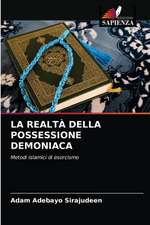 LA REALTÀ DELLA POSSESSIONE DEMONIACA