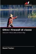 Oltre i firewall di classe