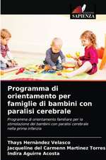 Programma di orientamento per famiglie di bambini con paralisi cerebrale