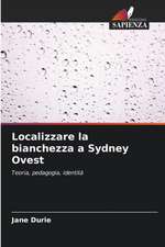 Localizzare la bianchezza a Sydney Ovest