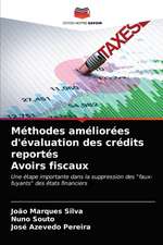 Méthodes améliorées d'évaluation des crédits reportés Avoirs fiscaux