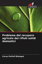 Problema del recupero agricolo dei rifiuti solidi domestici