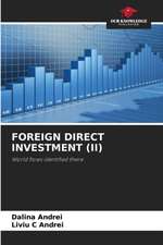 FOREIGN DIRECT INVESTMENT (II)