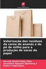 Valorização dos resíduos da coroa do ananás e do pé de milho para a produção de sacos de papel