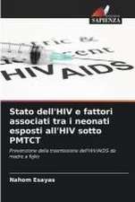 Stato dell'HIV e fattori associati tra i neonati esposti all'HIV sotto PMTCT