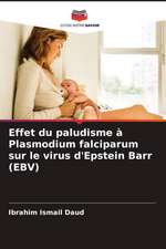 Effet du paludisme à Plasmodium falciparum sur le virus d'Epstein Barr (EBV)