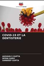 COVID-19 ET LA DENTISTERIE