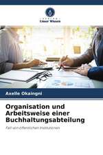 Organisation und Arbeitsweise einer Buchhaltungsabteilung