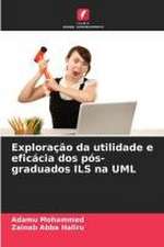 Exploração da utilidade e eficácia dos pós-graduados ILS na UML