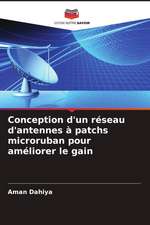 Conception d'un réseau d'antennes à patchs microruban pour améliorer le gain