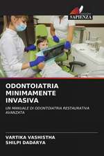 ODONTOIATRIA MINIMAMENTE INVASIVA