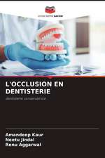 L'OCCLUSION EN DENTISTERIE