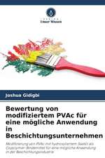 Bewertung von modifiziertem PVAc für eine mögliche Anwendung in Beschichtungsunternehmen