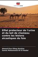 Effet protecteur de l'urine et du lait de chameau contre les lésions alcooliques du foie