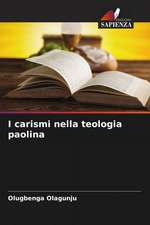 I carismi nella teologia paolina