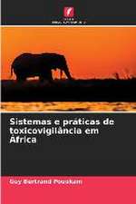 Sistemas e práticas de toxicovigilância em África